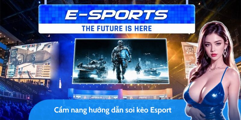 Cẩm nang hướng dẫn soi kèo Esport FC88 dành cho người mới